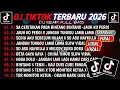 Lagu DJ TIKTOK TERBARU 2026🎵DJ SA CERITAKAN PADA BINTANG BINTANG - JAUH KO PERGI🎵DJ JANGAN TUNGGU LAMA