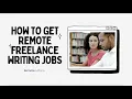 How to Get Remote Freelance Writing Jobs