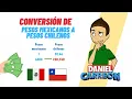 Converting Mexican Pesos to Chilean Pesos Super easy - For beginners