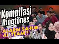 Download Lagu KOMPILASI RINGTONES ALARM SAHUR AI TEAM!!!