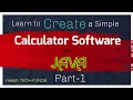 PART-1 CREATE A SIMPLE CALCULATOR USING JAVA PROGRAMMING VIKASH
