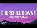 Jack Harlow - Churchill Downs feat Drake