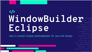 How to install Eclipse WindowBuilder for Java GUI Design