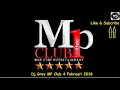 Download Lagu DJ grey Mp club 4 Februari 2018 Spesial Dj Malam Minggu