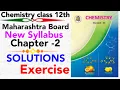 Exercise Ch-2 SOLUTIONS class 12 science maharashtra board new syllabus chemistry NEW INDIAN ERA