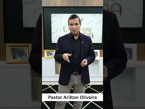 DO DESERTO PARA A VIDA - PASTOR ARILTON OLIVEIRA