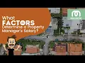 What Factors Determine a Property Manager s Salary