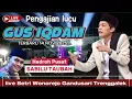Lagu ⭕GUS IQDAM DAN HADROH PUSAT‼️SETRI WONOREJO GANDUSARI