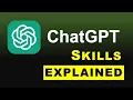 ChatGPT Skills Explained Under 4 Minutes