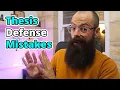 10 mistakes to avoid when defending your thesis I ve seen these the most