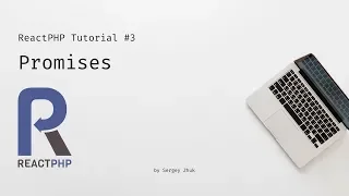 ReactPHP Tutorial Promises