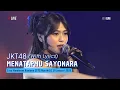 Download Lagu JKT48 - Menatapmu Sayonara (Lirik) (Indah, Kathrina) | 19 Januari 2025