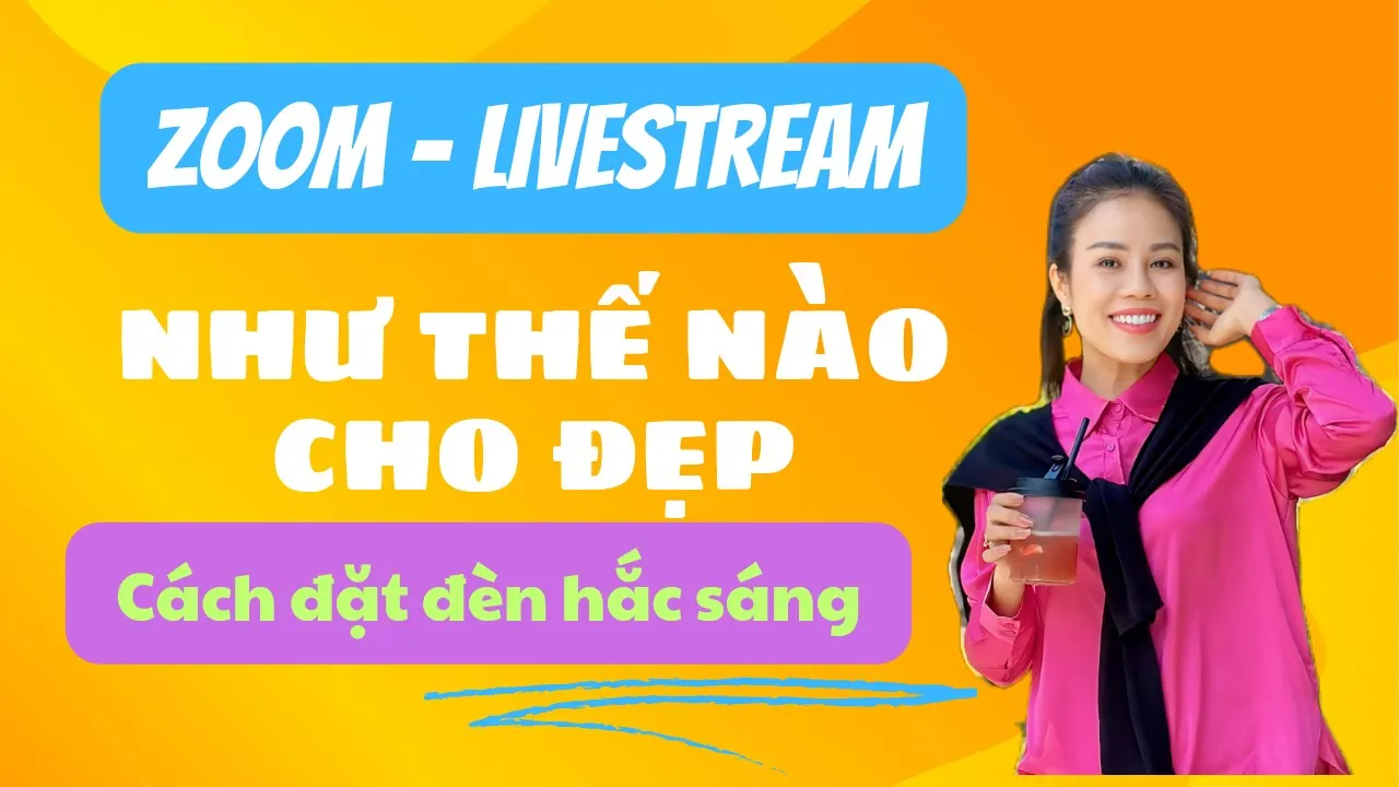 Outline Video Bố Trí Ánh Sáng Hoàn Hảo Cho Livestream và Zoom |#HoangViOfficial #Livestream #Zoom #AnhSang #MeoVat