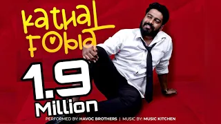 kathal fobia official music video havocbrothers 2021
