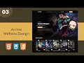 Responsive Anime Website Design Using JS Part 3 Details Watch Login