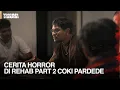 Download Lagu (PART 2) BELIEF COKI PARDEDE TERHADAP PENGALAMAN HORROR-NYA | TRAUMA EPS. 26