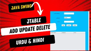 Java Swing how to add update delete in JTable with logic explanation