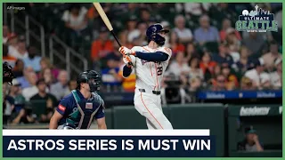 The Astros series is a must win for the Mariners Ultimate Seattle Sports Show