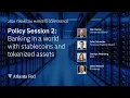 FMC 2026 Banking in a world with stablecoins and tokenized assets