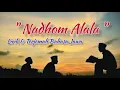 Download Lagu Nadhom Alala lirik dan arti bahasa Jawa