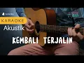 Download Lagu KARAOKE AKUSTIK KEMBALI TERJALIN (Lagu Malaysia)