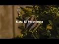 Lagu Natal Di Perantauan -  (Lirik) Vicky Salamor | Mitha Talahatu | Hosana Singers