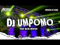 Download Lagu DJ UMPOMO (umpomo aku ra wedi duso ) || BASS SLOW || MIDDLE NROTOK || ASTRID PRODUCTION