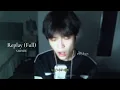 Download Lagu Replay (Male Full Cover)