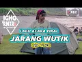 Download Lagu 🌴LAGU ACARA VIRAL || •JARANG WUTIK _ REMIX  TERBARU || • Igho Rmxr •