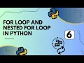 Python Loop Techniques From Basic for Loops to Nested Loops