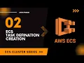 aws ecs task definition creation
