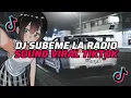 Download Lagu DJ SUBEME LA RADIO (SLOWED + REVERB) SOUND VIRAL TIKTOK