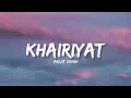 Download Lagu Khairiyat - Arijit Singh (Lyrics) | Lyrical Bam Hindi