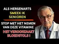 Als Hersenarts SCHRIK IK: Deze Vitamine Verhoogt Het Beroerterisico Binnen 1 Nacht! Senioren Gezondh