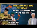 Lagu KH SAID AQIL SIRAJ TERBARU🔥PENELITIAN KYAI IMAD 99% BENAR‼️ NGAKU KETURUNAN NABI WAJIB TES DNA‼️