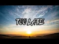 Download Lagu Felix Cartal - Too Late (Lyrics) Video feat. Kroy
