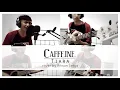 Download Lagu Caffeine - Tiara (Cover Ikhsan Setya)