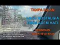 Download Lagu TANPA IKLAN | LAGU NOSTALGIA INDONESIA TAHUN 80an 90an