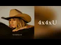 Lainey Wilson - 4x4xU (Lyrics)