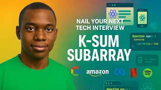 K Sum Subarray Problem Step by Step