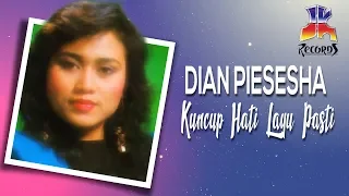 dian piesesha kuncup hati layu pasti official audio 