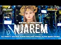 Download Lagu DJ NJAREM PARTY BEDIL NROTOK VIRAL 🔥 SULTAN AUDIO X ALFIN ZERO MUSIC BY DIKA DISCJOKEY