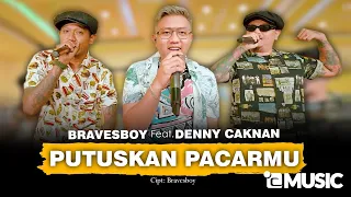 denny caknan ft bravesboy putuskan pacarmu official live music dc musik