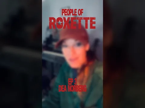 Back with another episode of People of Roxette! This time, we catch up with Dea Norberg! ✨🎸