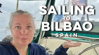 Sailing to Bilbao, Spain: Part 2 | DrakeParagon Sailing