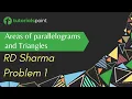 RD Sharma Problem 1 on Triangles Tutorialspoint