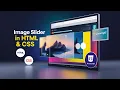 Create Image Slider Using HTML CSS Step-by-Step for Beginners No JavaScript