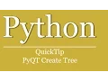 QuickTip - PyQt Tutorial Tree erstellen python gui pyqt create tree widget