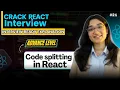 Code Splitting in React JS Lazy Loading performance optimization in React