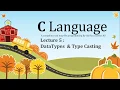 Data Types and Type Casting Part 1